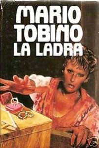 TOBINO 1984 La ladra